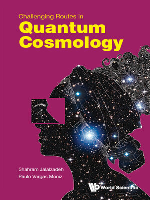 cover image of Challenging Routes In Quantum Cosmology